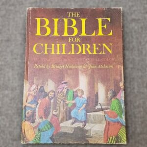The Bible for Children by Bridget Hadaway & Jean Atcheson Large Hardcover 1973